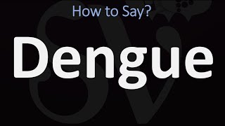 How to Pronounce Dengue CORRECTLY [upl. by Frey]