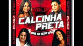 Calcinha Preta Volume 16  Como Vou Deixar Você  CD Completo  Rádio Só Forró FM [upl. by Guthrie458]