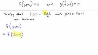 College Algebra  Section 52  Video 4  Verifying that Functions are Inverses of each other [upl. by Sirad]