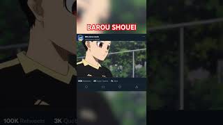 Blue lock anime BAROU SHOUEI video edit [upl. by Novikoff]