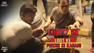 Loot Ke Peeche Ki Kahani  Lootcase  Kunal  Rasika  Ranvir  Dir Rajesh Krishnan  Streaming Now [upl. by Schalles]