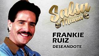 Frankie Ruiz  Deseándote Letra Full HD [upl. by Atsyrhc132]