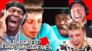 SIDEMEN REACT TO LIL BORED SIDEMEN EDITS [upl. by Cobb]