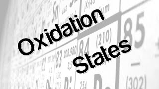 Oxidation States [upl. by Marthena]