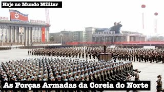 As Forças Armadas da Coreia do Norte [upl. by Shipley487]