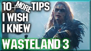 10 MORE TIPS amp TRICKS I Wish I Knew BasicsAdvanced Part 2  Wasteland 3 [upl. by Eibbil]