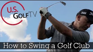 How to Swing a Golf Club Properly  Golf Swing Tips [upl. by Terry19]