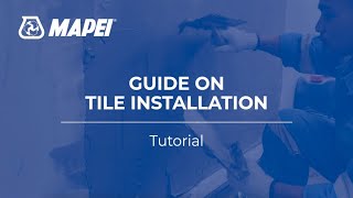 Mapei Singapore  Guide on Tile Installation [upl. by Smith]