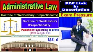 Doctrine of Wednesbury  Doctrine of Proportionality  Administrative Law  Exam Pressure [upl. by Blasius]