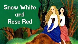 Snow White and Rose Red by A S PushkinThe Brothers Grimm  Read Aloud [upl. by Idyak]