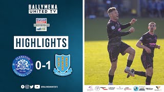 Match Highlights I Glenavon 01 Ballymena United [upl. by Nonek]