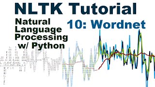 WordNet  Natural Language Processing With Python and NLTK p10 [upl. by Batchelor]