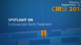 Spotlight on Endovascular Aortic Treatment [upl. by Anitsahs]