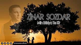 Zinar Sozdar  Min Bêriya Te Kir Official Music Video [upl. by Miahc20]