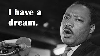 I have a Dream  Martin Luther King Jr  Inspiring Speech lyrics [upl. by Afas]