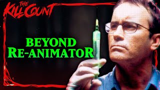 Beyond ReAnimator 2003 KILL COUNT [upl. by Binny]