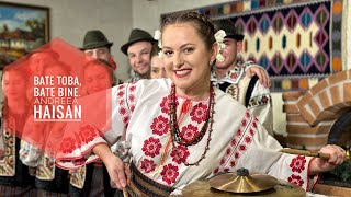 Andreea Haisan  🥁BATE TOBA BATE BINE [upl. by Harv414]