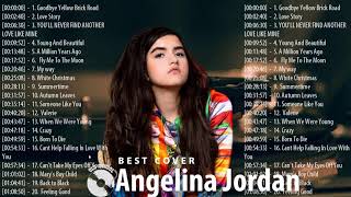 Best Songs of Angelina Jordan Full Album 2021  Angelina Jordan Greatest Hits No ad [upl. by Yartnod529]