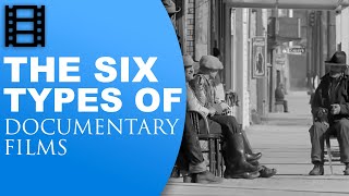 The 6 types of documentaries [upl. by Shamma]