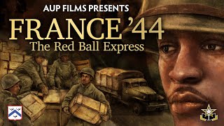 France 44 The Red Ball Express [upl. by Lynden]