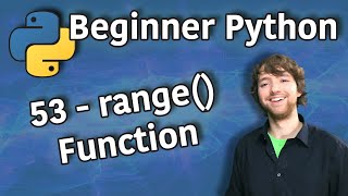 Beginner Python Tutorial 53  range Function [upl. by Cohberg]