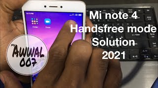 Xiaomi redmi note 4 handsfree mode solution  no sound solution  Mr awwal 007 [upl. by Iggem]