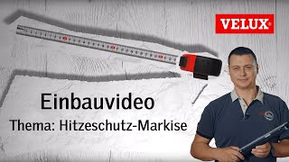 Einbau MHL HitzeschutzMarkise  VELUX Sonnenschutz [upl. by Navek]