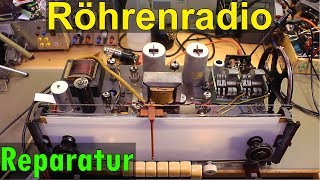 Reparatur Röhrenradio Musikschrank aus dem Kästchen [upl. by Grussing]