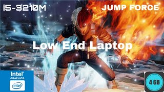 How to play JUMP FORCE on a low end pclaptop with 4gb ram and 2 processor Intel HD Graphics 4000 [upl. by Forcier]