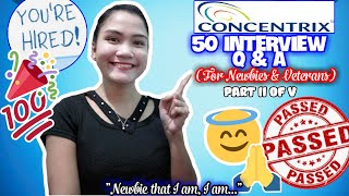 50 CONCENTRIX INTERVIEW QUESTIONS AND ANSWERS FOR NEWBIES AND VETERANS 2024  PART II OF V [upl. by Tu]