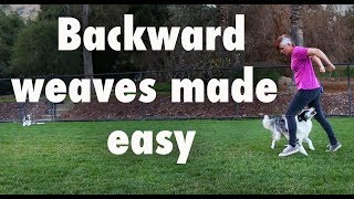 Backward weaves made easy  Dog Tricks [upl. by Crawley]