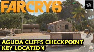 Far Cry 6 Aguda Cliffs Checkpoint Key Location [upl. by Indyc]