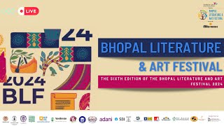 Bhopal Literature And Art Festival 2024  Antarang  Day 2  13th January2024 BLF2024  Official [upl. by Thorncombe240]