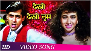 Dekho Dekho Tum HD  Nishchaiy 1992  Salman Khan  Karishma Kapoor  Romantic Song [upl. by Darla]