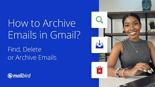 How to Archive Emails in Gmail Find Delete or Archive Emails [upl. by Nyrahs123]