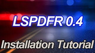 LSPDFR 04 How To Install  Manual Installation  Rage Plugin Hook Setup [upl. by Yesnikcm]