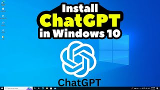 How to Download amp Install ChatGPT in Windows 10 PC or Laptop [upl. by Ojoj]