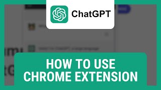 How To Use The ChatGPT Chrome Extension [upl. by Paule]