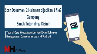 Menggabungkan 2 Dokumen Hasil Scan Menjadi 1 File pada Camscanner Mudah Begini Caranya [upl. by Keg]