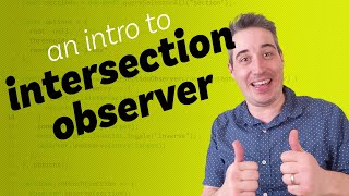 Introduction to the Intersection Observer JavaScript API [upl. by Sacha39]