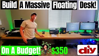 MASSIVE FLOATING DESK BUILD HOW TO  LARGEST FLOATING DESK 2021 [upl. by Pearman]