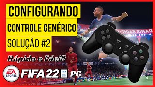 CONFIGURANDO CONTROLE GENÉRICO PARA FIFA 22 PARTE 2 [upl. by Eiduj]