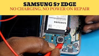 Samsung S7 Edge No Charging and No Power on Solution [upl. by Gnuoy577]