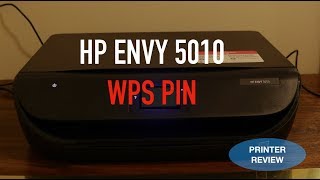 HP Envy 5010 WPS Pin Number review [upl. by Dwain]