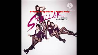 Stellar KPop  Marionette 99 Official Acapella HD  Vocals Only [upl. by Noseaj]