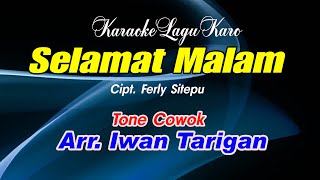 Karaoke Lagu Karo Selamat Malam Tone Cowok [upl. by Sitra]