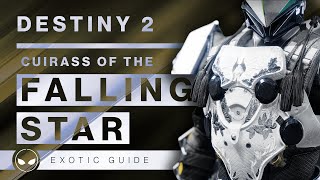 Cuirass of the Falling Star Exotic Guide  quotA Shooting Starquot  Destiny 2 [upl. by Klarika]