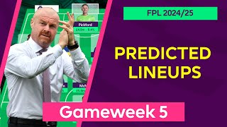 Gameweek 5  Team by Team Predicted Lineups  Fantasy Premier League 202425  FPL [upl. by Rakabuba]