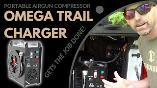 OMEGA Trail Charger PORTABLE Airgun PCP Compressor FULL REVIEW  Airgun Advisor [upl. by Heisser]