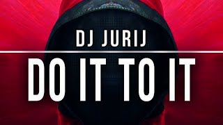 DJ Jurij  Do It To It Extended Mix [upl. by Goles]